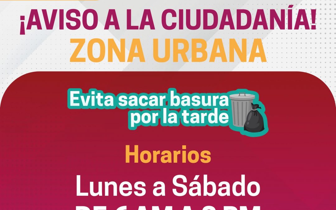 El Gobierno Municipal de Silao hace llamado a los ciudadanos a sacar su basura solo por la mañana