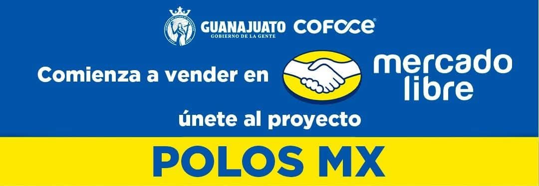 Guanajuato se suma al programa “Polos MeLi México” de Mercado Libre para impulsar el desarrollo de emprendedores locales 